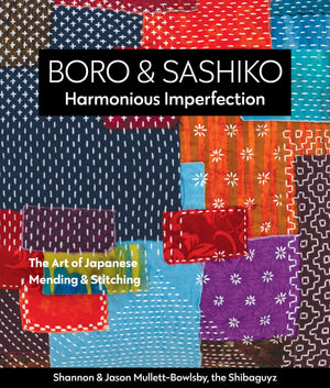 Boro & Sashiko Harmonius Imperfection