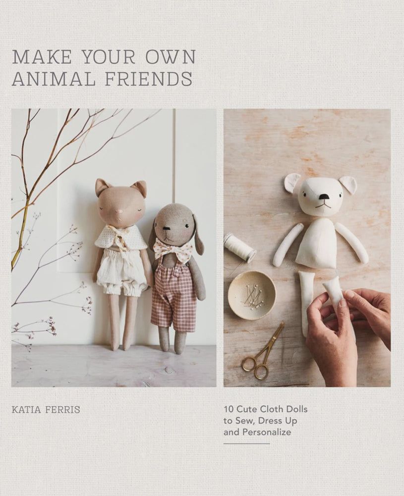Make your own Animal Friends - Katia Ferris