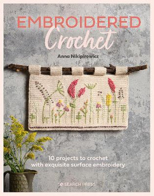 Embroidered Crochet - Anna Nikipirowicz